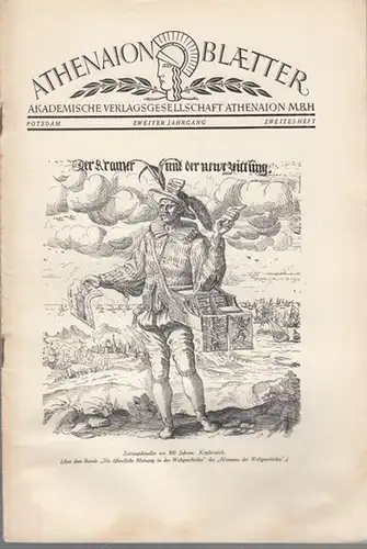 Akademische Verlagsgesellschaft Athenaion (Hrsg.) / Dr. R. Stech (Red.): Athenaion Blaetter. 2. Heft   2. Jahrgang.   Aus dem Inhalt: Paul Kletler.. 