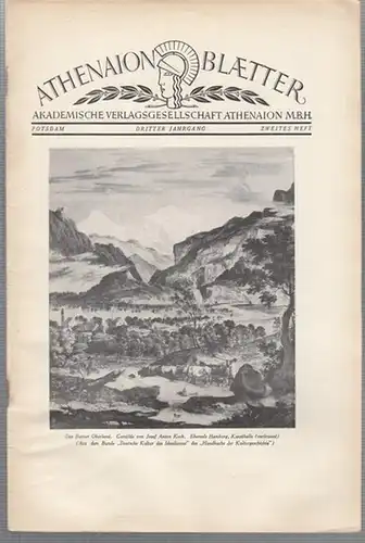 Akademische Verlagsgesellschaft Athenaion (Hrsg.) / Dr. R. Stech (Red.): Athenaion Blaetter. 2. Heft - 3. Jahrgang. - Aus dem Inhalt:  Paul Schmitthenner - Die Krisis des Weltkrieges im Jahre 1916 / Willibald Kirfel - Die Stellung der Frau in Indien / Kar