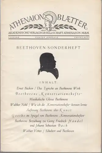 Akademische Verlagsgesellschaft Athenaion (Hrsg.) / Dr. A. Hachfeld (Red.): Athenaion Blaetter. 1. Heft   4. Jahrgang. (1935). Beethoven   Sonderheft.   Aus.. 