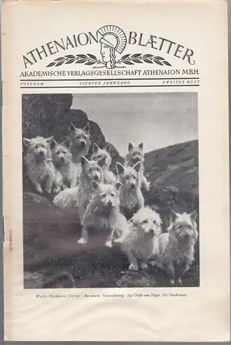 Akademische Verlagsgesellschaft Athenaion (Hrsg.) / Dr. A. Hachfeld (Red.): Athenaion Blaetter. 2. Heft - 4. Jahrgang. (1935). - Aus dem Inhalt:  Kurt Helbig - Marseille / Oskar Kressler - Der japanische Nationalcharakter / Harold Steinacker - Aus dem Leb