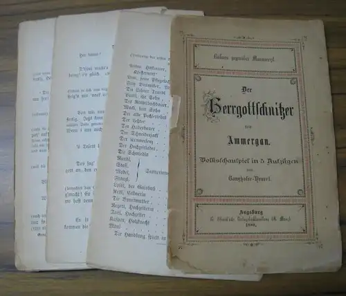 Ganghofer, Ludwig und H. Neuert: Der Herrgottschnitzer von Ammergau. Volksschauspiel in 5 Aufzügen. 