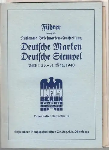 Infla-Berlin - Verein der Deutschlandsammler im Reichsbund der Philatelisten (Hrsg.): Führer durch die Nationale Briefmarken-Ausstellung 'Deutsche Marken - Deutsche Stempel - Berlin 28. - 31...