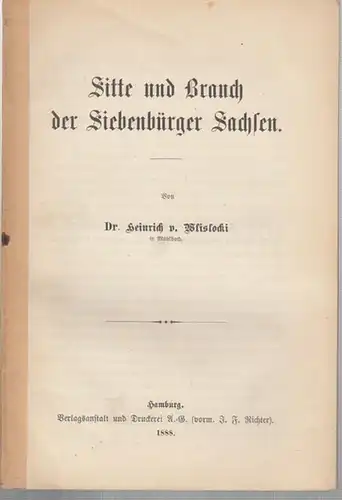 Wlislocki, Heinrich von: Sitte und Brauch der Siebenbürger Sachsen. 