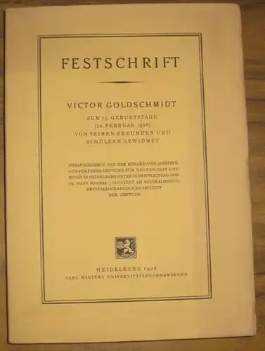 Goldschmidt, Victor. - Hans Himmel (Red.). - T.V.Barker / J. Beckenkamp / O.B. Böggild / L.H. Borgstöm / Karl Chudoba / O.H. Erdmannsdörffer / E...