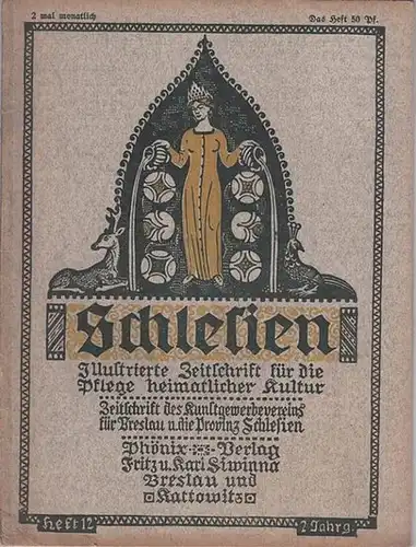 Schlesien. / Kunstgewerbeverein für Breslau und die Provinz Schlesien (Hrsg.) - B. Clemenz, Dr. Buchwald u.a: Schlesien. Heft 12, 2. Jg. [1908/1909]. Illustrierte Zeitschrift für...