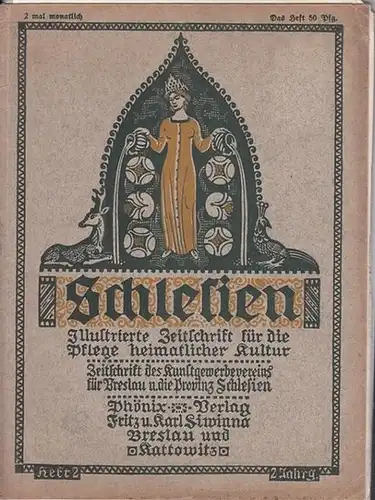 Schlesien. / Kunstgewerbeverein für Breslau und die Provinz Schlesien (Hrsg.) - B. Clemenz, Dr. Buchwald u.a: Schlesien. Heft 2, 2. Jg. [1908/1909]. Illustrierte Zeitschrift für...