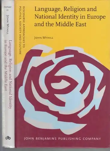 Myhill, John: Language, religion and national identity in Europe and the middle east. A historical study ( = DAPSAC Discourse approaches to politics, society and culture, Vol. 21 ). - From the contents: Premodern national churches, Roman Europe, and the C