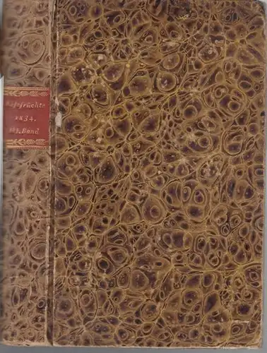 Lesefrüchte.   Texte von C. v. Wachsmann / Corbiere / Wilh. Blumenhagen / Jean Paul u. a: Lesefrüchte, belehrenden und unterhaltenden Inhalts. 1834, dritter.. 