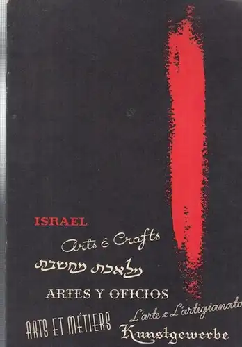 Handels- und Industrieministerium / Touristen-Gesellschaft des Staates Israel / W. Turnowsky & Son (Hrsg.): Israels Kunstgewerbe. Israel - Arts & Crafts / Arts et Métiers / Kunstgewerbe. 