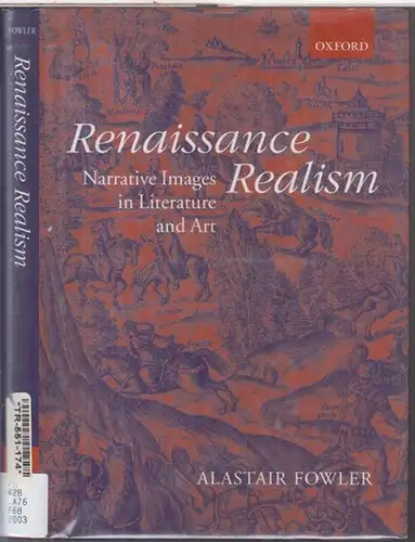 Fowler, Alastair: Renaissance realism. Narrative images in literature and art. 