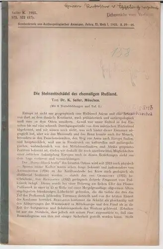 Saller, K: Die Steinzeitschädel des ehemaligen Rußland ( = Sonderdruck aus Anthropologischer Anzeiger, Jahrgang II, Heft 1, 1925, Seiten 29 - 46 ). 