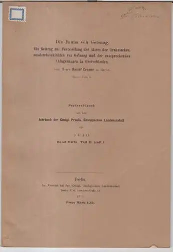 Golonog ( Dabrowa Gornicza ). - Rudolf Cramer: Die Fauna von Golonog. Ein Beitrag zur feststellung des Alters der Grauwackensandsteinschichten von Golonog und der entsprechenden...