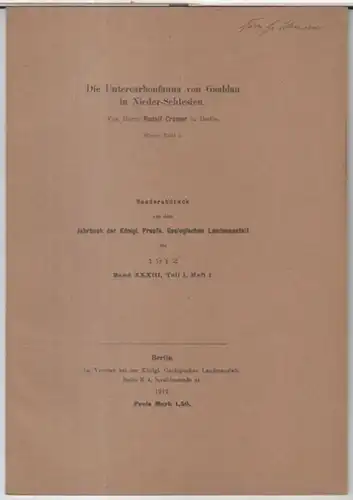 Gaablau ( Jablow ). - Rudolf Cramer: Die Untercarbonfauna von Gaablau in Nieder-Schlesien ( = Sonderabdruck aus dem Jahrbuch der Königl. Preußischen Geologischen Landesanstalt für 1912, Band XXXIII, Teil I, Heft 1 ). 