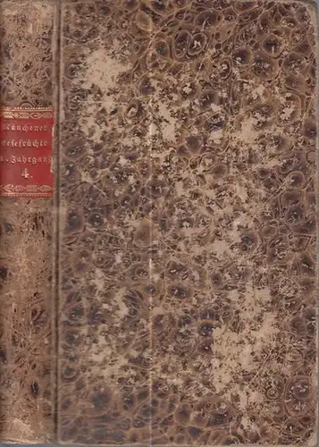 Münchner Lesefrüchte.   Wachsmann / J.J. Bartholmä / Claudius /  L. Storch / Kobbe / Ed. v. Schenk / E. D. Baynes (Autoren):.. 