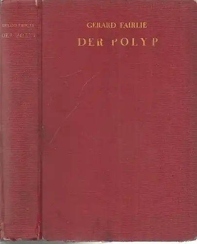 Fairlie, Gerard: Der Polyp - Kriminalroman (= Lux-Kriminal-Romane - Band 2). 