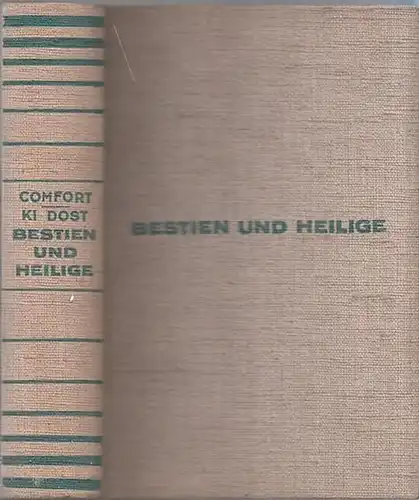Comfort, Will L. / Zamin Ki Dost: Bestien und Heilige. Ein Roman aus dem Dschungel. 
