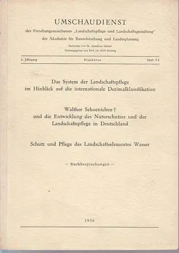 Umschaudienst.  Anneliese Siebert (Bearb.)   Kurt Brüning (Hrsg.): 1. Das System der Landschaftspflege im Hinblick auf die internationale Dezimalklassifikation. 2. Walther Schoenichen und.. 