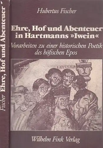 Hartmann von Aue - Hubertus Fischer - Hubertus Bumke u.a. (Hrsg.): Ehre, Hof und Abenteuer in Hartmanns  ' Iwein '. Vorarbeiten zu einer historischen Poetik des höfischen Epos. (= Forschungen zur Geschichte der Älteren Deutschen Literatur, Band 3). 