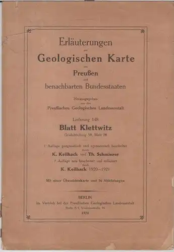 Klettwitz ( sorbisch: Klesisca ). - Neubearbeitung: K. Keilhack: Lieferung 148: Blatt Klettwitz, Gradabteilung 59, Blatt 28. - Erläuterungen zur Geologischen Karte von Preußen und benachbarten Bundesstaaten. 