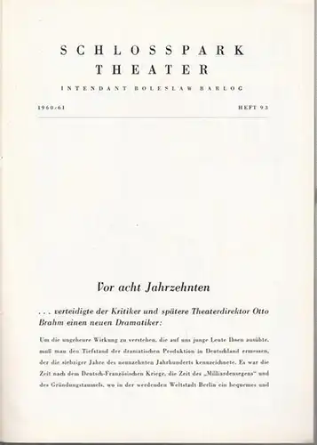 Berlin Schloßpark Theater - Boleslaw Barlog- Intendanz (Hrsg.). - Henrik Ibsen: Programmheft zu: Ein Volksfeind. Schauspiel von Henrik Ibsen, Spielzeit 1960 / 1961, Heft 93...