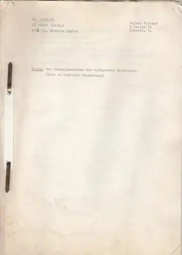 Fischer, Dagmar: Der Rätselcharakter der Kafkaschen Dichtungen (Eine Alltägliche Verwirrung) - Hausarbeit von Dagmar Fischer, WS 1975 / 1976 (FU Berlin), Prof. Dr. Wilhelm Emrich. 