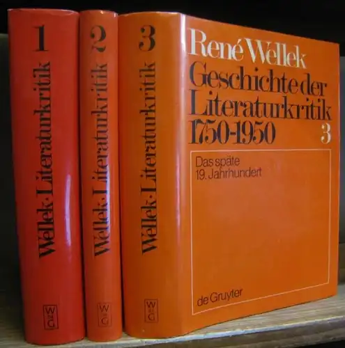 Wellek, Rene: Geschichte der Literaturkritik 1750 - 1950. 3 Bände: 1) Das späte 18. Jahrhundert. Das Zeitalter der Romantik / 2) Das Zeitalter des Übergangs...