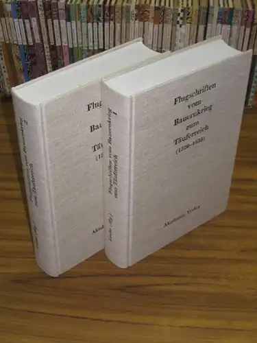 Laube, Adolf; Annerose Schneider; Ulmann Weiss; Helmut Claus (Hrsg.): Flugschriften vom Bauernkrieg zum Täuferreich ( 1526 - 1535 ) Band 1 und 2 komplett. 