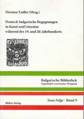 Endler, Dietmar.   Beiträge: Hilmar Walter, Atanas Natev, Elka Parveva Kern, Wolfgang Geier, Sophie Totzeva u. a: Deutsch bulgarische Begegnungen in Kunst und Literatur.. 