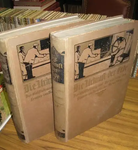 Kraemer, Hans (Hrsg.): Die Urkraft der Erde. Die Entstehung und Verwertung des Feuers im Dienste der Menschheit. Herausgegeben von Hans Kraemer in Verbindung mit (weiteren.. 