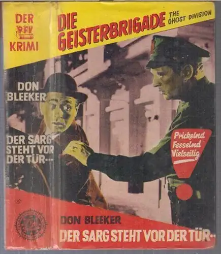 Bleeker, Don: Die Geisterbrigade ( The Ghost Division ): Der Sarg steht vor der Tür.