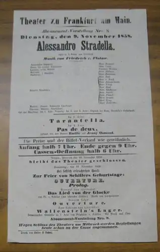 Besetzungsliste zu: Alessandro Stradella. Donnerstag, den 12. August 1858, Abonnement-Vorstellung Nro. 217 im Theater zu Frankfurt am Main. - Oper in 3 Acten von Friedrich, Musik von Friedrich v. Flotow. - Darsteller: die Herren ( Franz ) Eppich, Leser, (