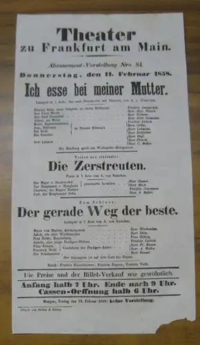 Besetzungsliste zu: Ich esse bei meiner Mutter und zwei weiteren Stücken.   Donnerstag, den 11. Februar 1858, Abonnement Vorstellung Nro. 84 im Theater zu.. 