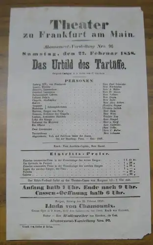 Besetzungsliste zu: Das Urbild des Tartuffe. Samstag, den 27. Februar 1858, Abonnement Vorstellung Nro. 96 im Theater zu Frankfurt am Main.   Original Lustspiel.. 