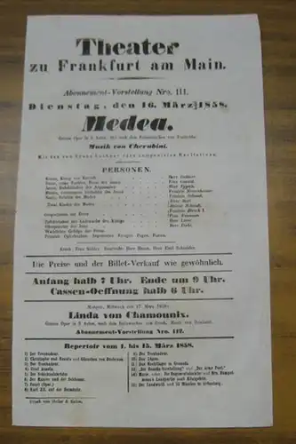 Besetzungsliste zu: Medea. Dienstag, den 16. März 1858, Abonnement Vorstellung Nro. 111 im Theater zu Frankfurt am Main.   Grosse Oper in 3 Acten.. 