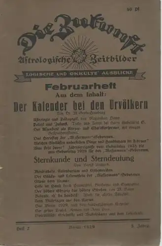 Zukunft, Die.   Redaktion: Paul Schmidt.   Beiträge: Maximilian Bauer / Bernd Unglaub / Jean Paar u. a: Die Zukunft. Februarheft 1929, Jahrgang.. 
