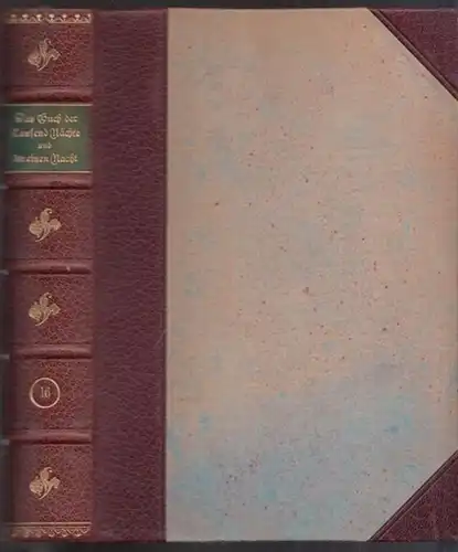 1001 Nacht.  Adolf Neumann (Hrsg.): 16. Band: Das Buch der Tausend Nächte und der einen Nacht. Sechszehnter Band, so die Erzählungen bringet, welche Schaerazade.. 