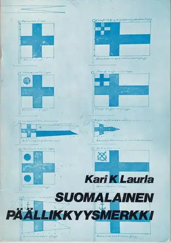 Laurla, Kari K: Suomalainen Päällikkyysmerkki. 