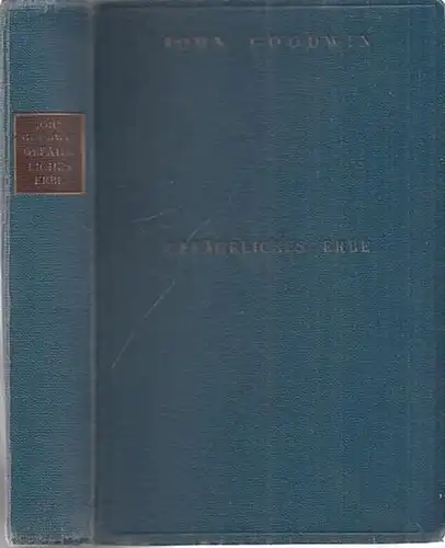 Goodwin, John [d.i. Sidney Floyd Gorving] / Ravi Ravendro (Übers.): Gefährliches Erbe. Kriminalroman von John Goodwin. 