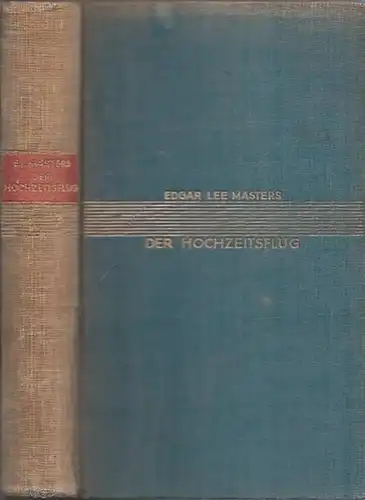 Masters, Edgar Lee - Upton Sinclair (Einleitung): Der Hochzeitspflug - Roman. 