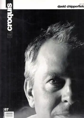 Chipperfield, David / Richard C. Levene, Paloma Poveda Cabanes u.a: David Chipperfield 1991 - 1997 (= Elcroquis No. 87). 