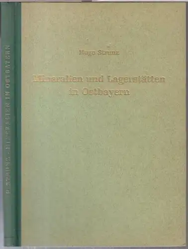 Strunz, Hugo: Mineralien und Lagerstätten in Ostbayern. 