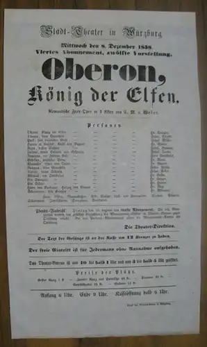 Würzburg, Stadttheater. - Direktion: Karl Friedrich Grabowsky. - Carl Maria von Weber: Besetzungszettel zu: Oberon, König der Elfen. - Mittwoch, den 8. Dezember 1858, viertes...