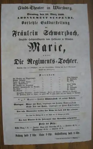 Besetzungszettel zu: Marie, oder: Die Regiments Tochter.   Dienstag, den 23. März 1858, Abonnement suspendu, Stadt Theater in Würzburg.   Vorletzte Gastdarstellung des.. 