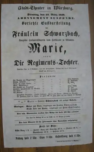 Würzburg, Stadttheater. - Intendanz: Gotthilf Friedrich Spielberger. - Carl Gollmick, Musik von Gaetano Donizetti. - Franziska Schwarzbach ( 1826 - 1880 ): Besetzungszettel zu: Marie...