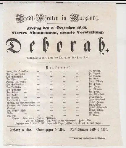Würzburg, Stadttheater.   Intendanz: Karl Friedrich Grabowsky.   Salomon Hermann Mosenthal: Besetzungszettel zu: Deborah.   Freitag, den 3. Dezember 1858, viertes Abonnement..