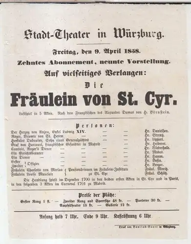 Besetzungszettel zu: Die Fräulein von St. Cyr.   Freitag, den 9. April 1858, zehntes Abonnement, neunte Vorstellung im Stadt Theater in Würzburg, auf vielseitiges.. 