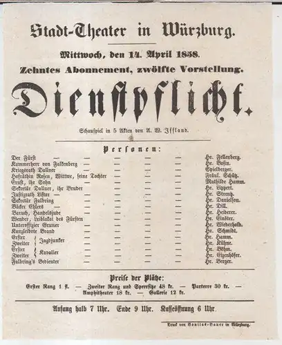 Würzburg, Stadttheater.   Intendanz: Gotthilf Friedrich Spielberger.   August Wilhelm Iffland: Besetzungszettel zu: Dienstpflicht.   Mittwoch, den 14. April 1858, zehntes Abonnement.. 