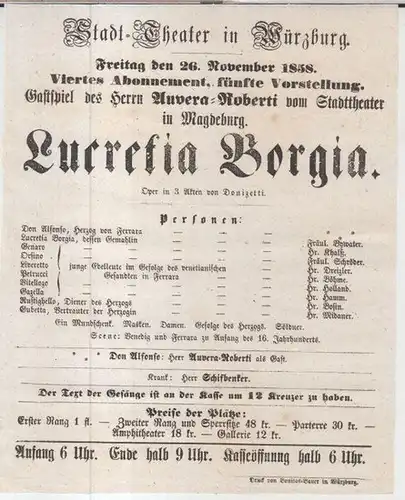 Besetzungszettel zu: Lucretia Borgia. Freitag, den 26. November 1858, viertes Abonnement, fünfte Vorstellung im Stadt Theater in Würzburg.   Gastspiel des Herrn Auvera Roberti.. 