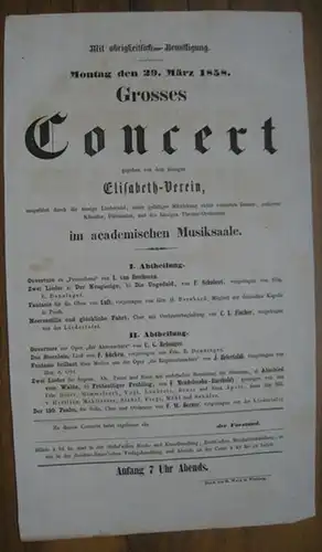 Würzburg. - Konzert. - Elisabeth-Verein. - Ludwig van Beethoven / Carl Gottlieb Reißiger u. a: Programmzettel: Montag den 29. März 1858 - Grosses Concert gegeben...