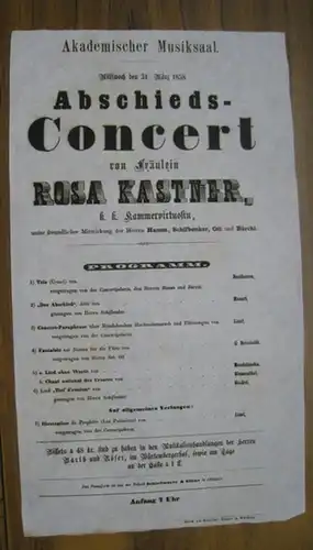 Würzburg. - Konzert. - Rosa Kastner ( verh. Escudier ). - Ludwig van Beethoven, W. A. Mozart. Giulio Briccialdi u. a: Programmzettel: Mittwoch den 31...